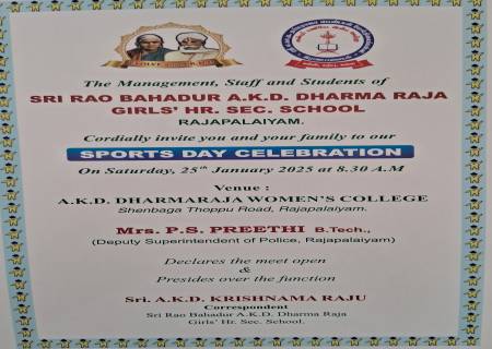 SRI RAO BAHADUR A.K.D. DHARMA RAJA GIRLS' HR. SEC. SCHOOL    RAJAPALAIYAM.           SPORTS DAY CELEBRATION